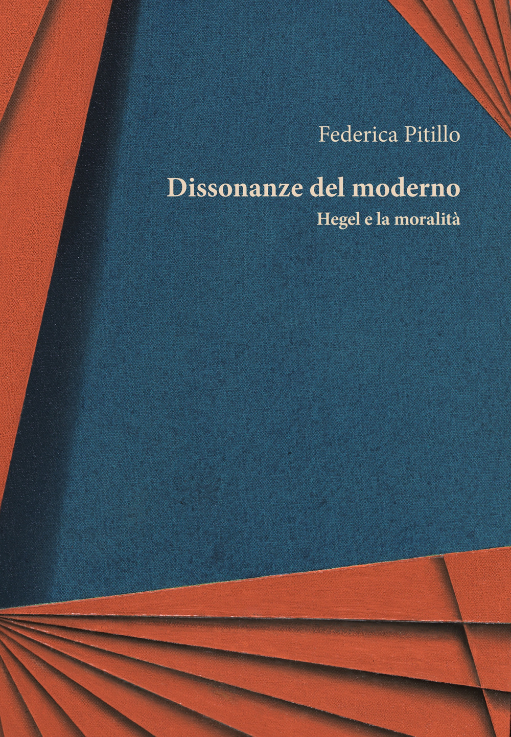 Dissonanze del moderno. Hegel e la moralità