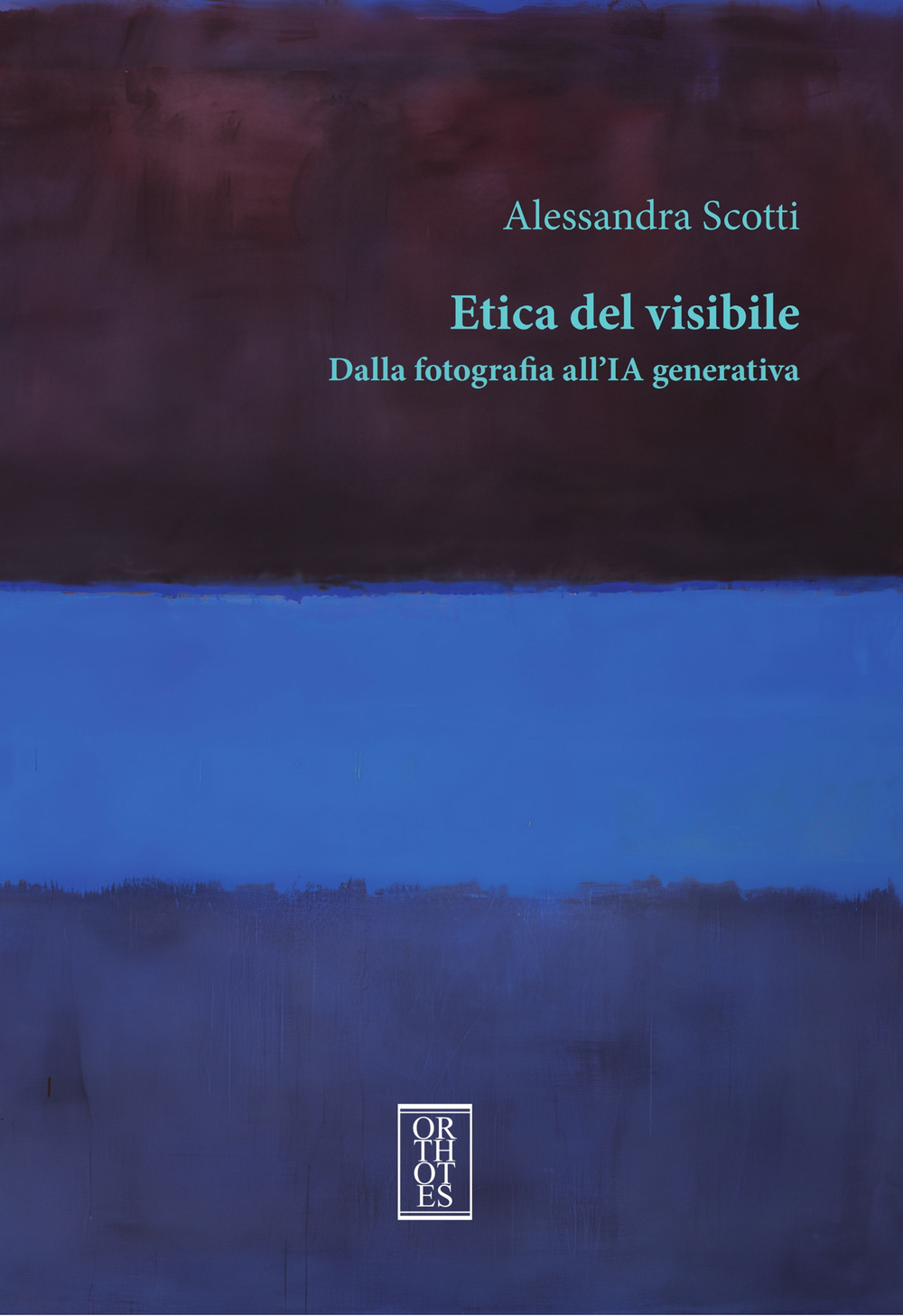 Etica del visibile. Dalla fotografia all'IA generativa