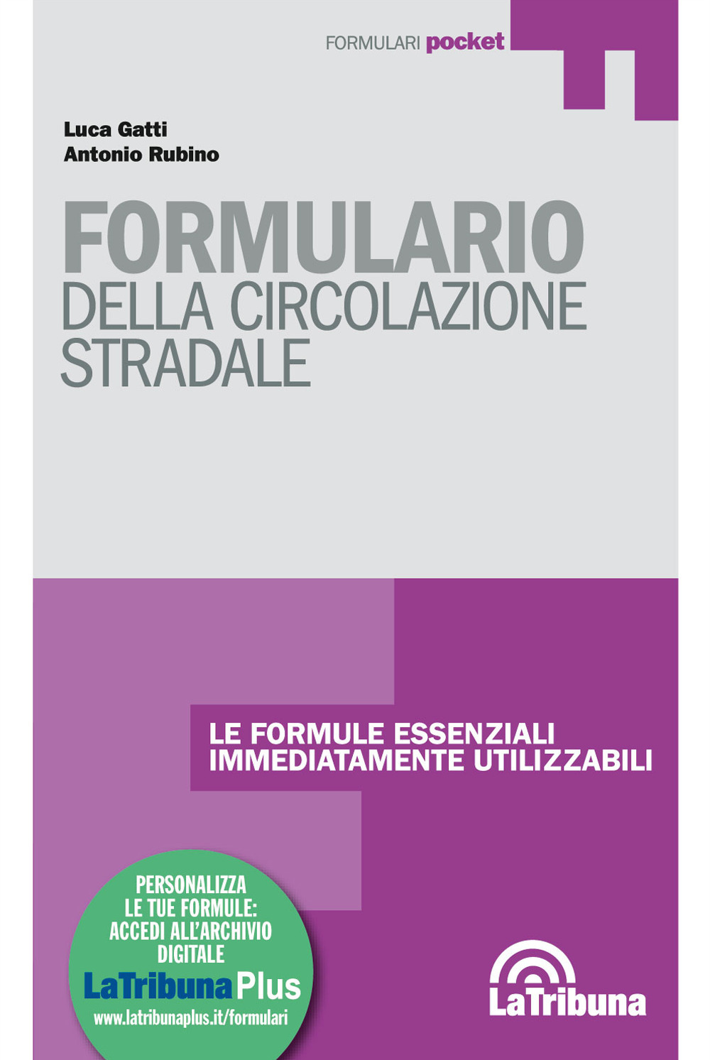 Formulario della circolazione stradale. Con Contenuto digitale per download e accesso online