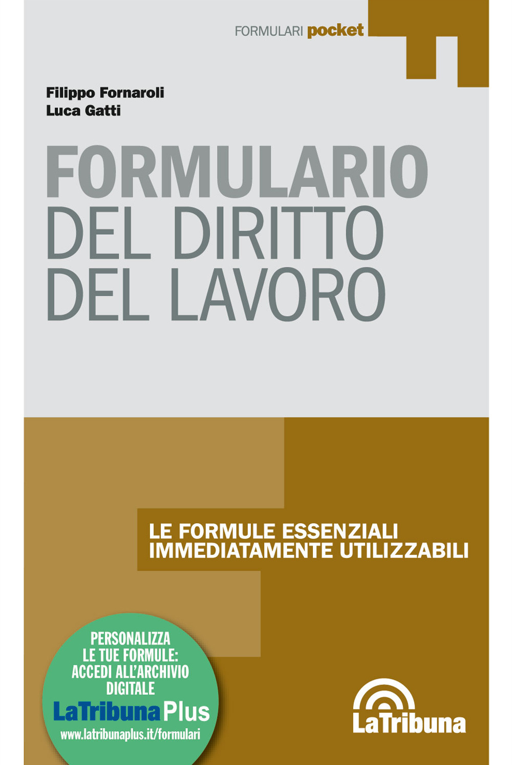 Formulario di diritto del lavoro. Con Contenuto digitale (fornito elettronicamente)