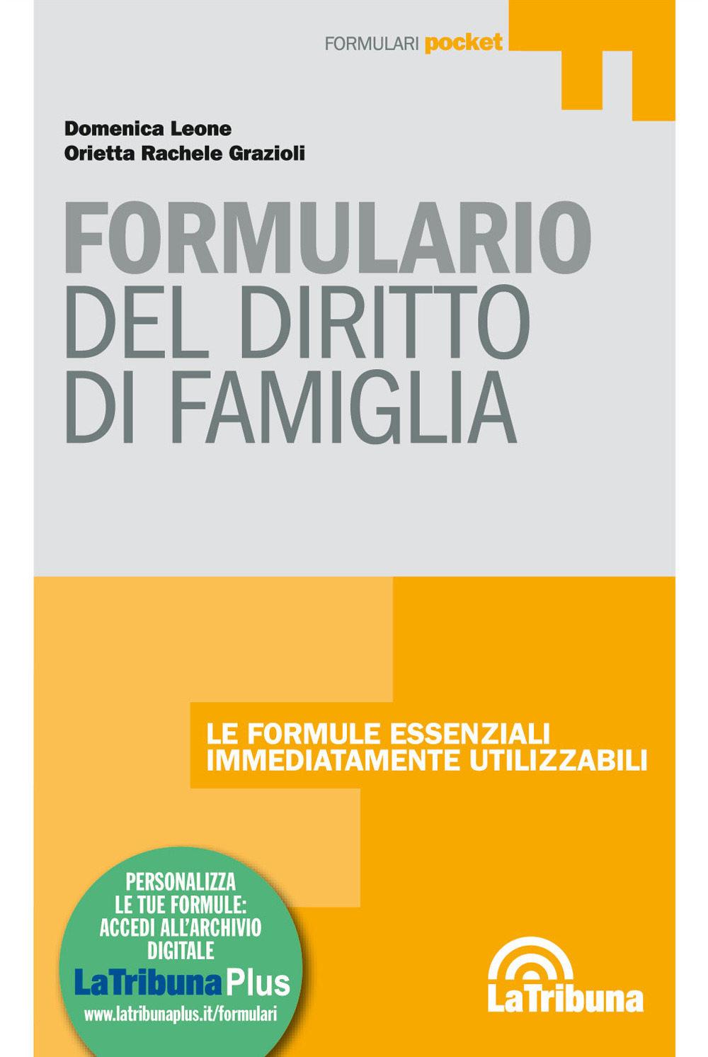 Formulario del diritto di famiglia. Con Contenuto digitale per download e accesso online