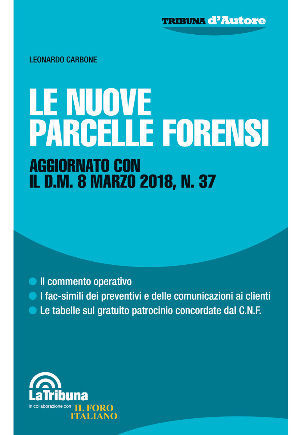 Le nuove parcelle forensi