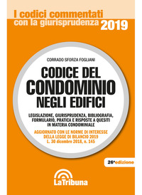 CODICE DEL CONDOMINIO NEGLI EDIFICI LEGISLAZIONE, GIURISPRUDENZA, BIBLIOGRAFIA,...