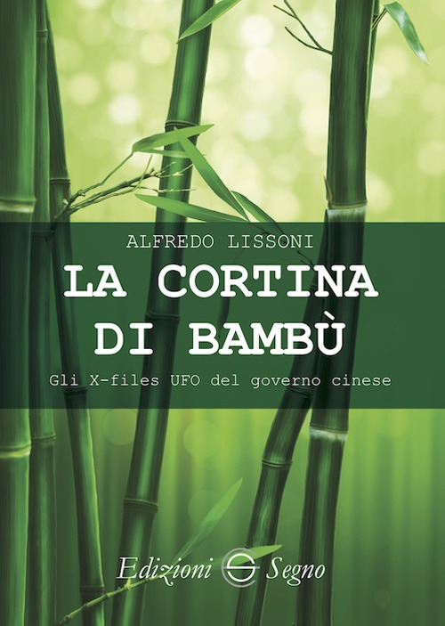 La cortina di bambù. Gli X-files del governo cinese