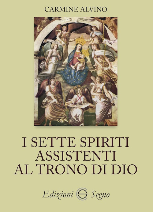 I sette spiriti assistenti al trono di Dio