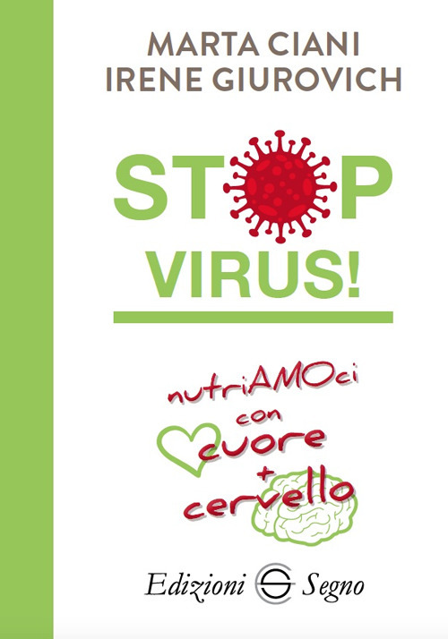 Stop virus! Nutriamoci con cuore più cervello