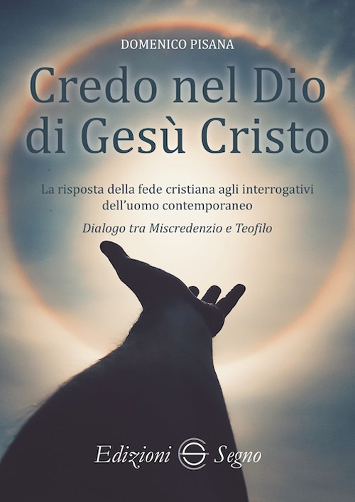 Credo nel Dio di Gesù Cristo