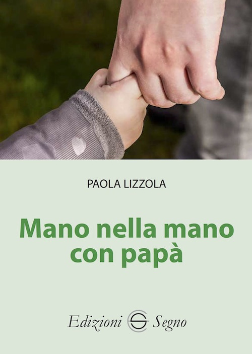 Mano nella mano con papà