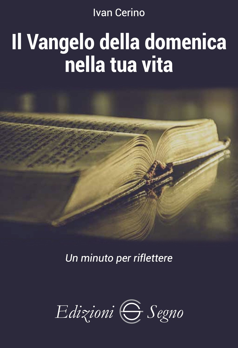 Il Vangelo della domenica nella tua vita. Un minuto per riflettere