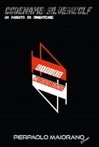 Copertina di: 4Cities 4Missions. Codename: Silverwolf. Un passato da dimenticare