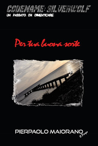 Copertina di: Per tua buona sorte
