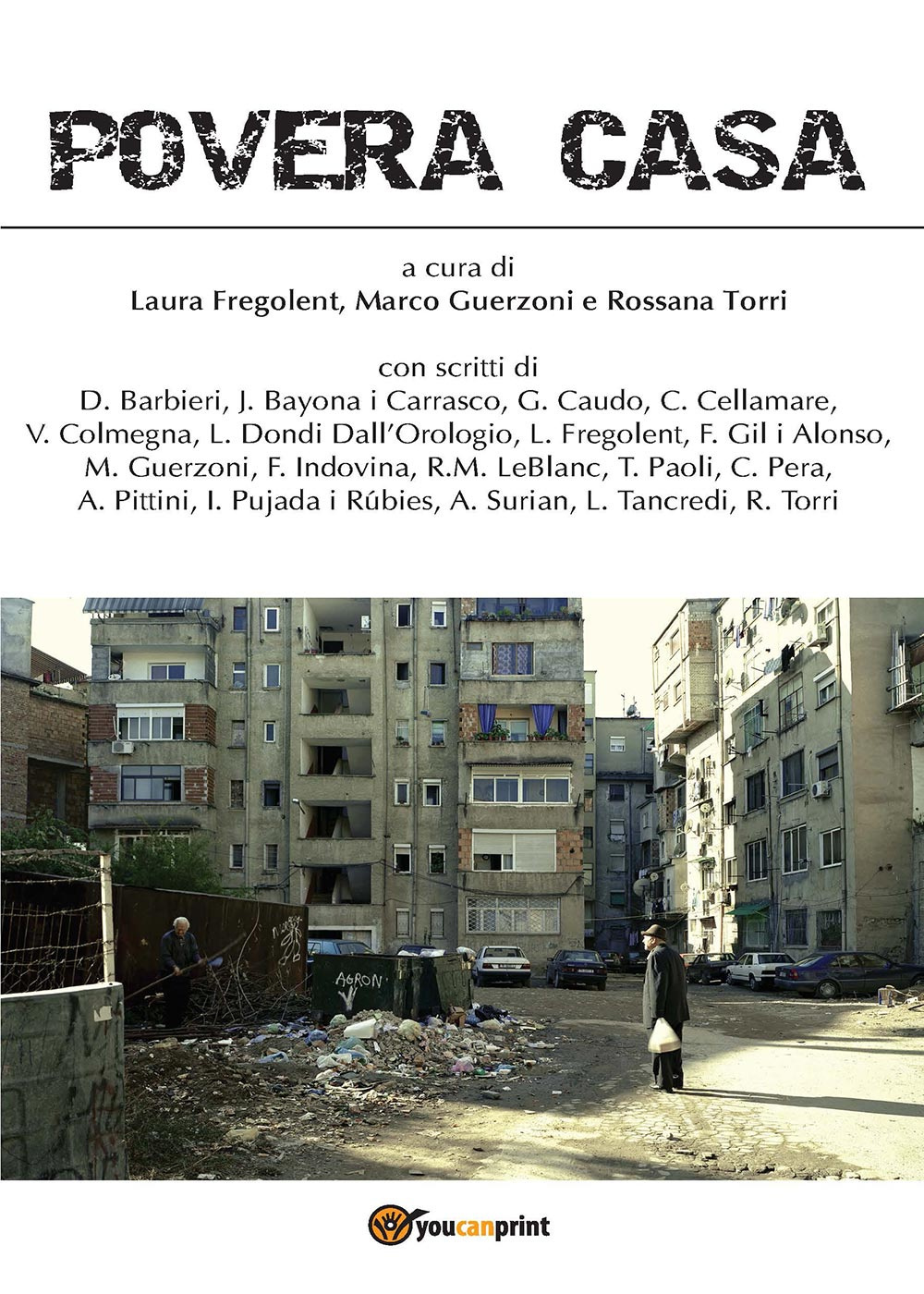 Povera casa