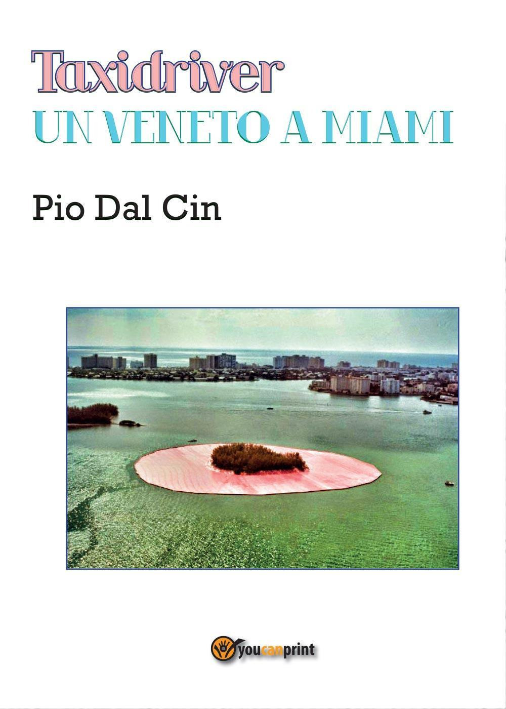 Taxidriver. Un veneto a Miami
