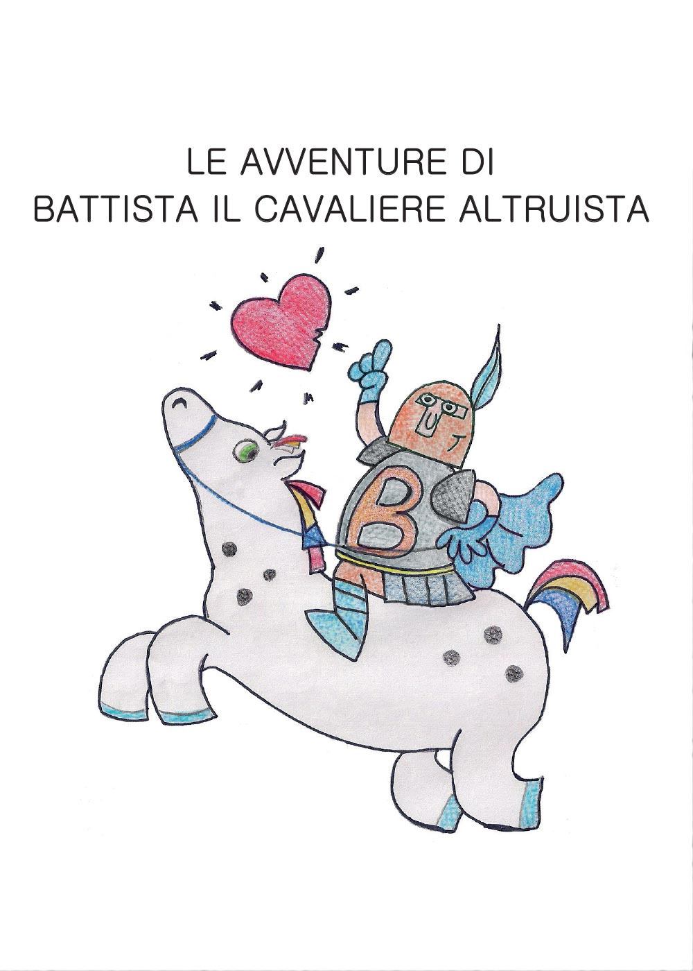 Le avventure di Battista il cavaliere altruista