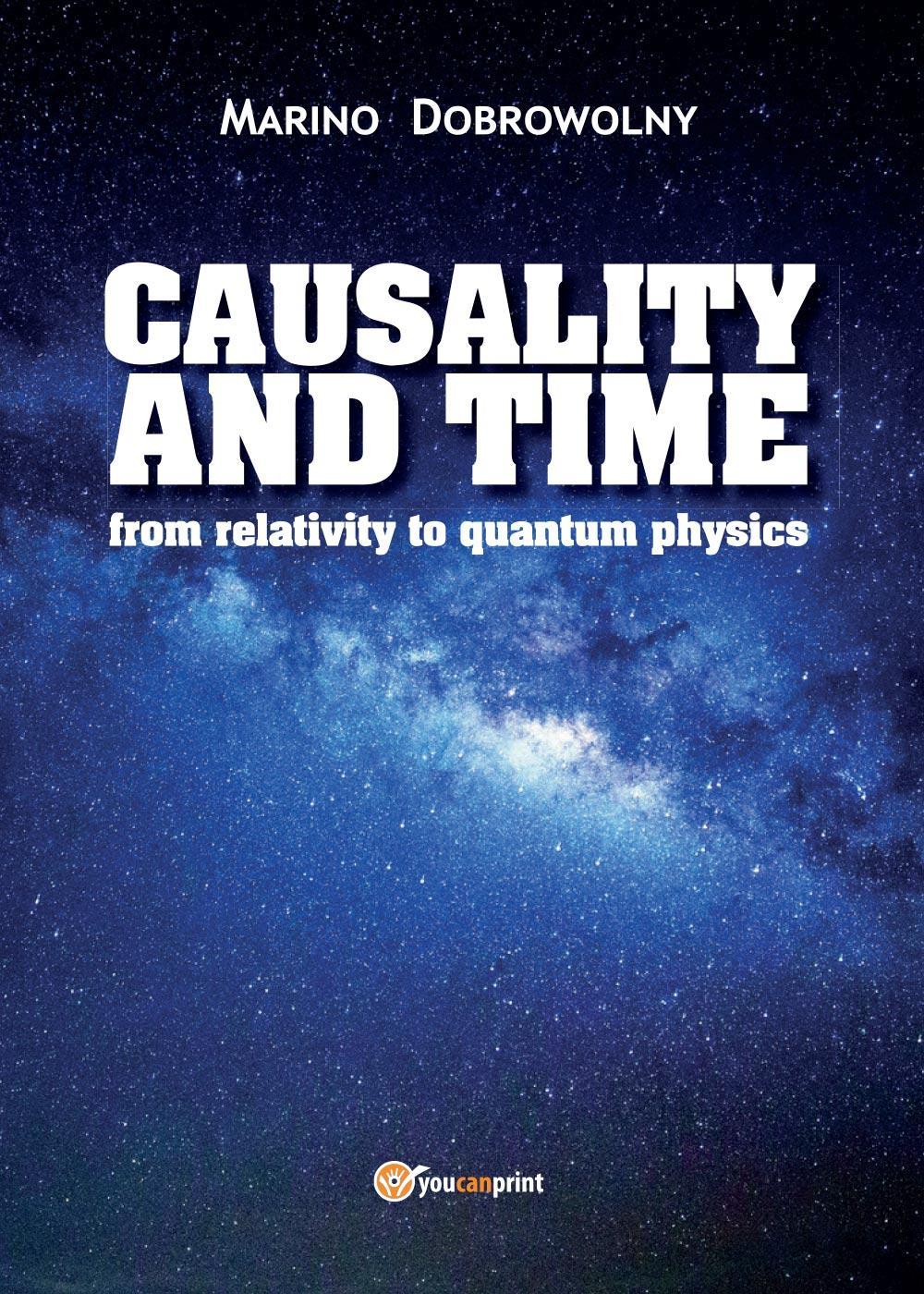 Causality and time: from relativity to quantum physics