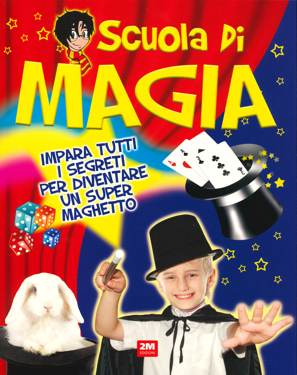 Scuola di magia. Ediz. a colori