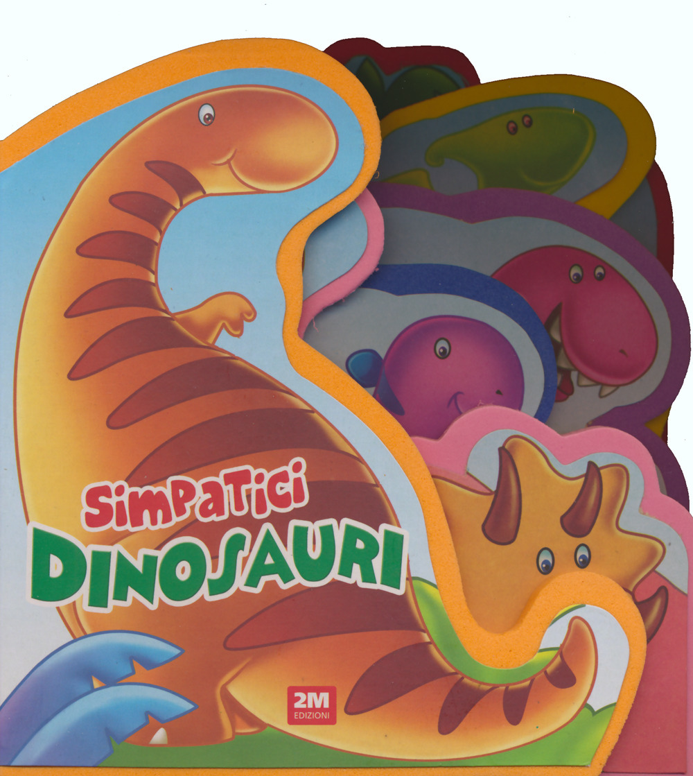 Simpatici dinosauri. Ediz. a colori