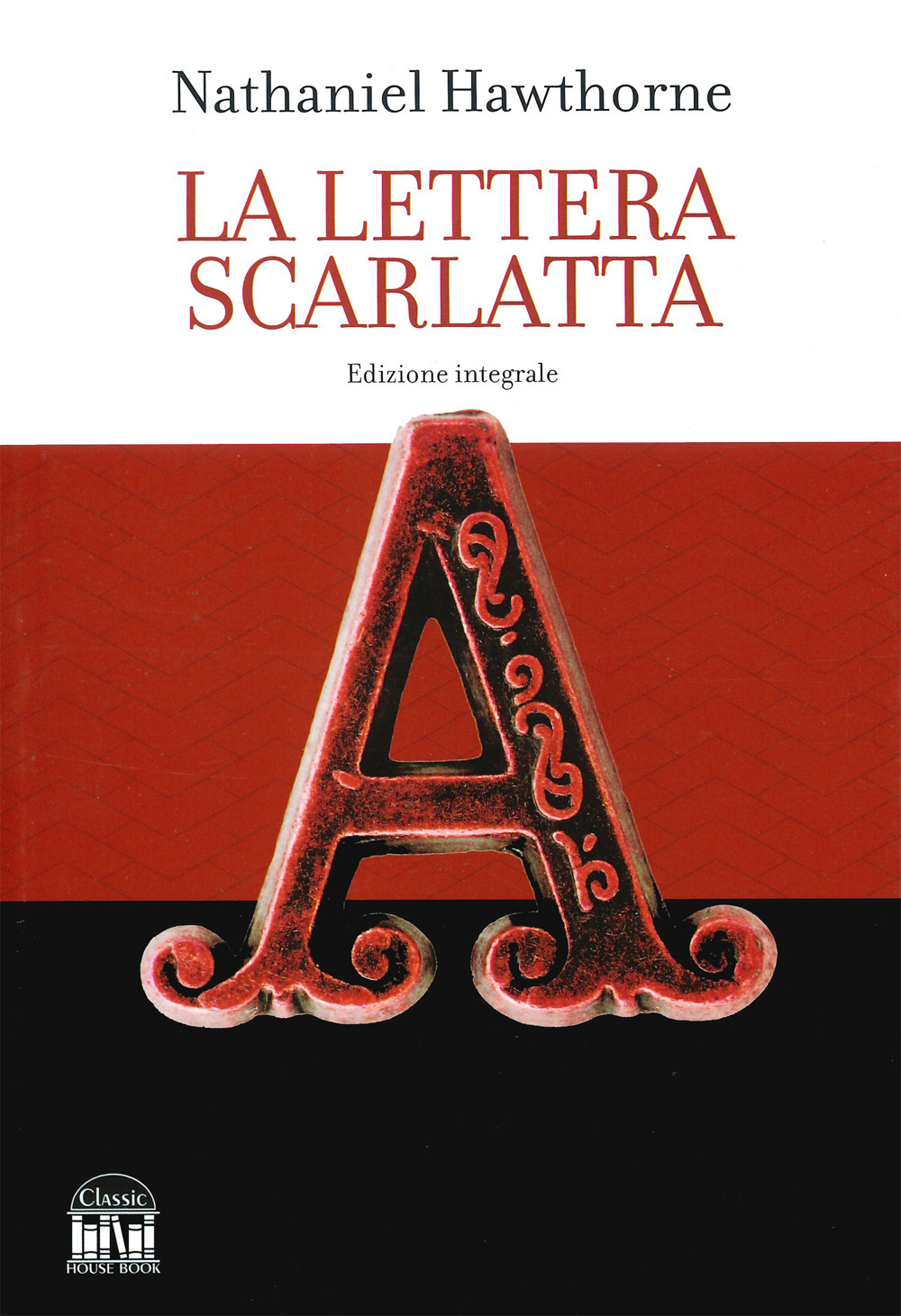 La lettera scarlatta. Ediz. integrale