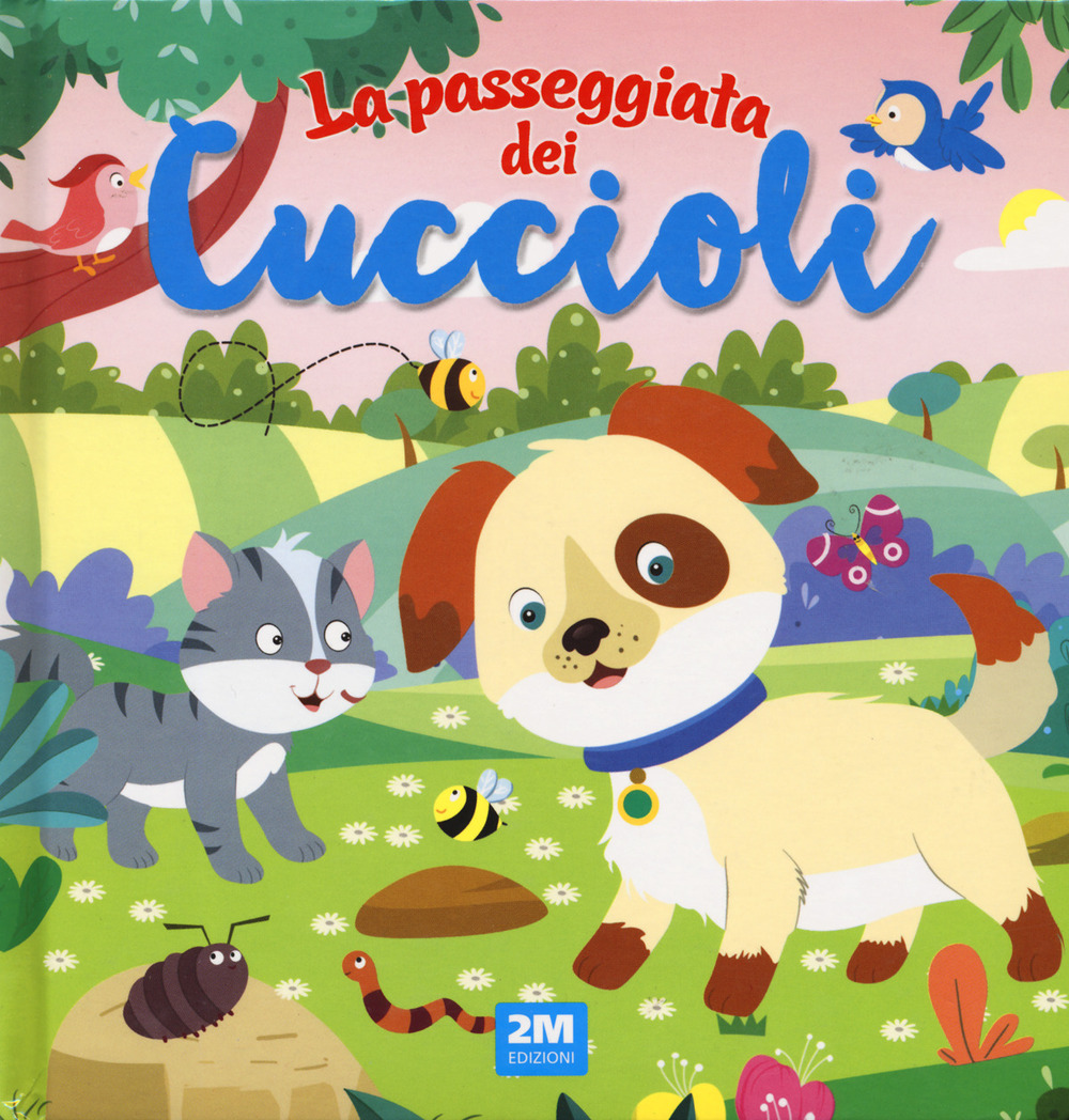 La passeggiata dei cuccioli. Ediz. a colori