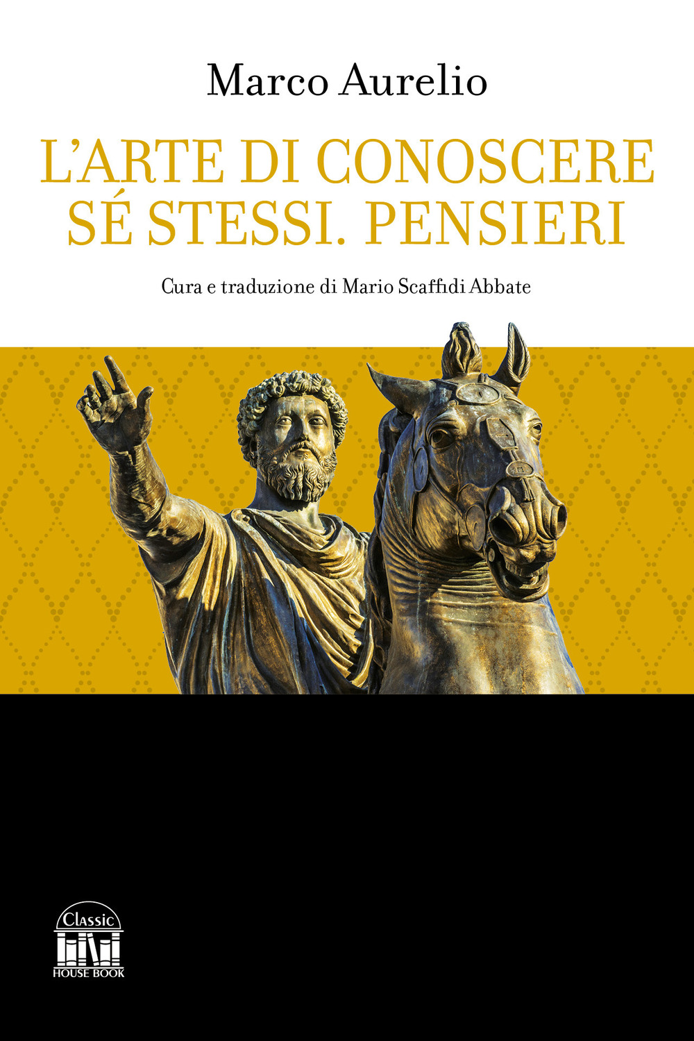 L'arte di conoscere se stessi. Pensieri