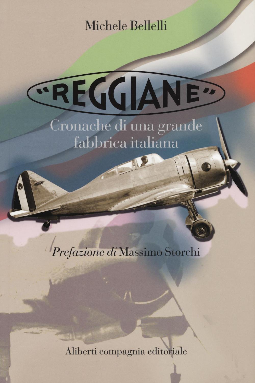 «Reggiane». Cronache di una grande fabbrica italiana