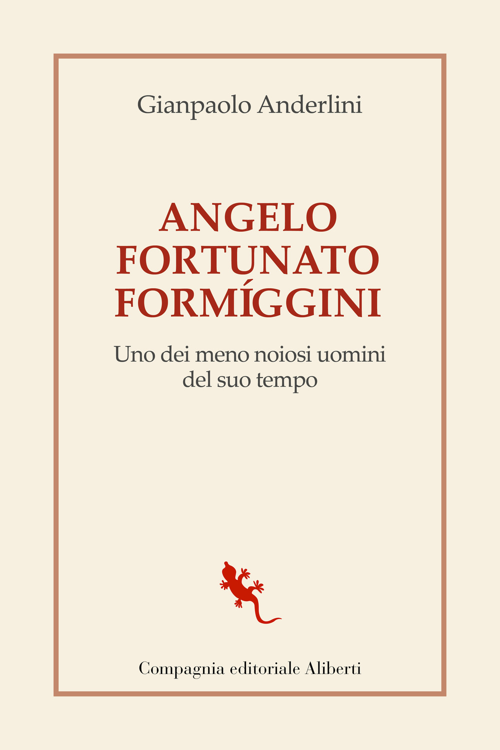 Angelo Fortunato Formíggini. Uno dei meno noiosi uomini del suo tempo