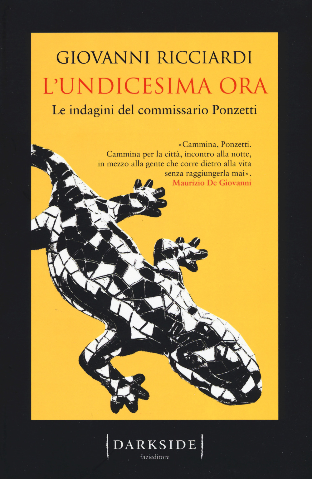 L'undicesima ora. Le indagini del commissario Ponzetti