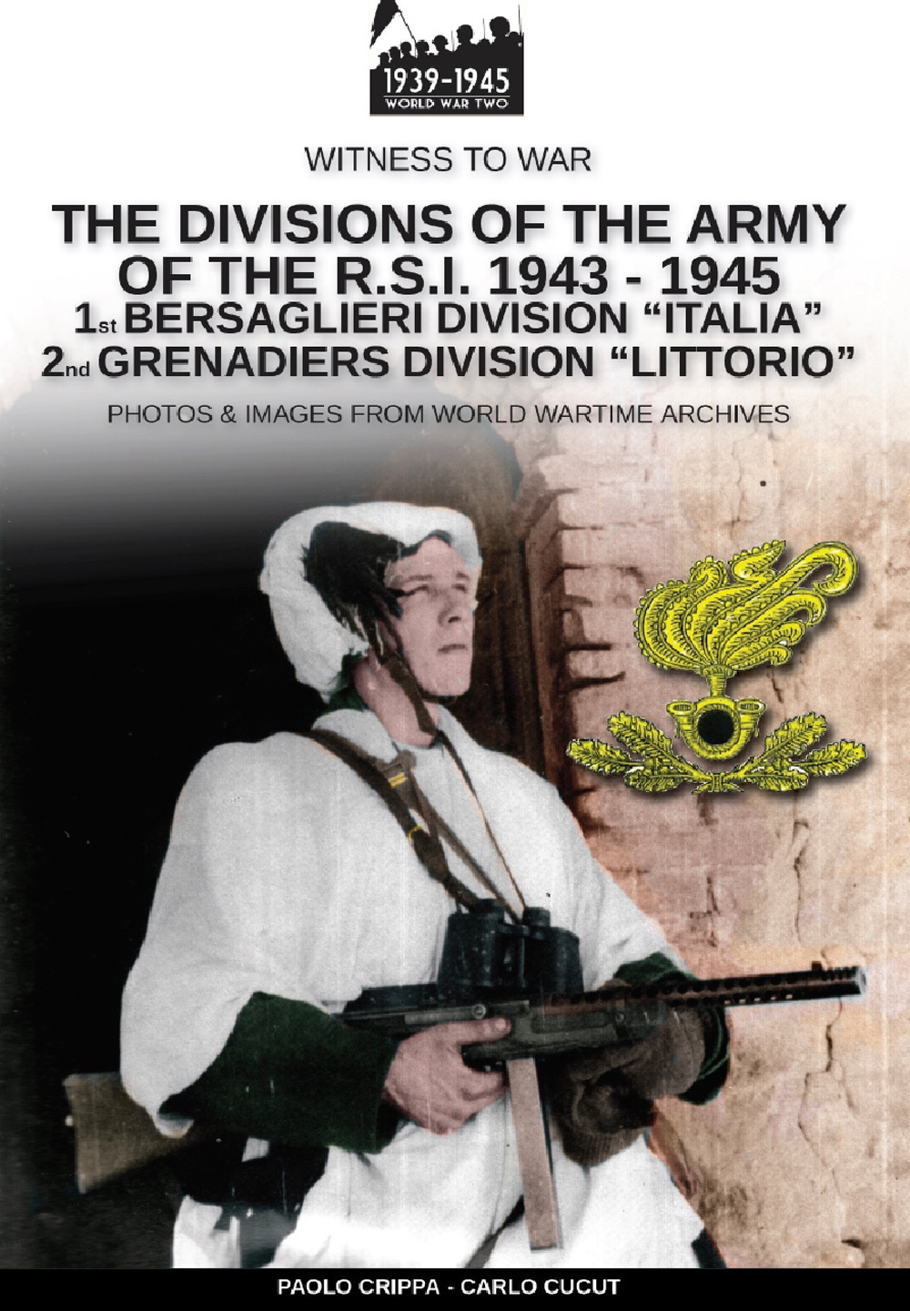 The divisions of the army of the R.S.I. 1943-1945. Nuova ediz.. Vol. 1