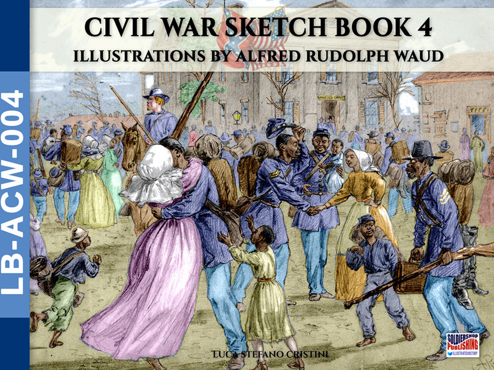 Civil War sketch book. Vol. 4