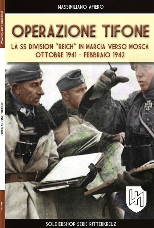 Operazione Tifone. La marcia su Mosca 1941-1942