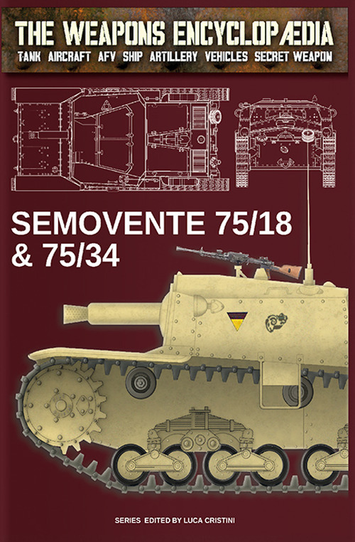 Semovente 75/18 & 75/34. Ediz. inglese