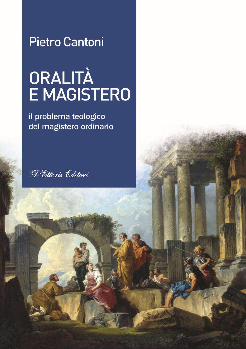 Oralità e magistero. Il problema teologico del magistero ordinario