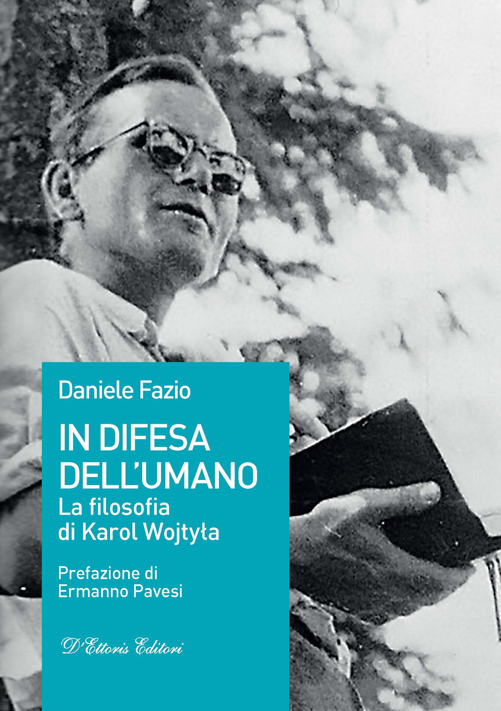 In difesa dell'umano. La filosofia di Karol Wojtyla