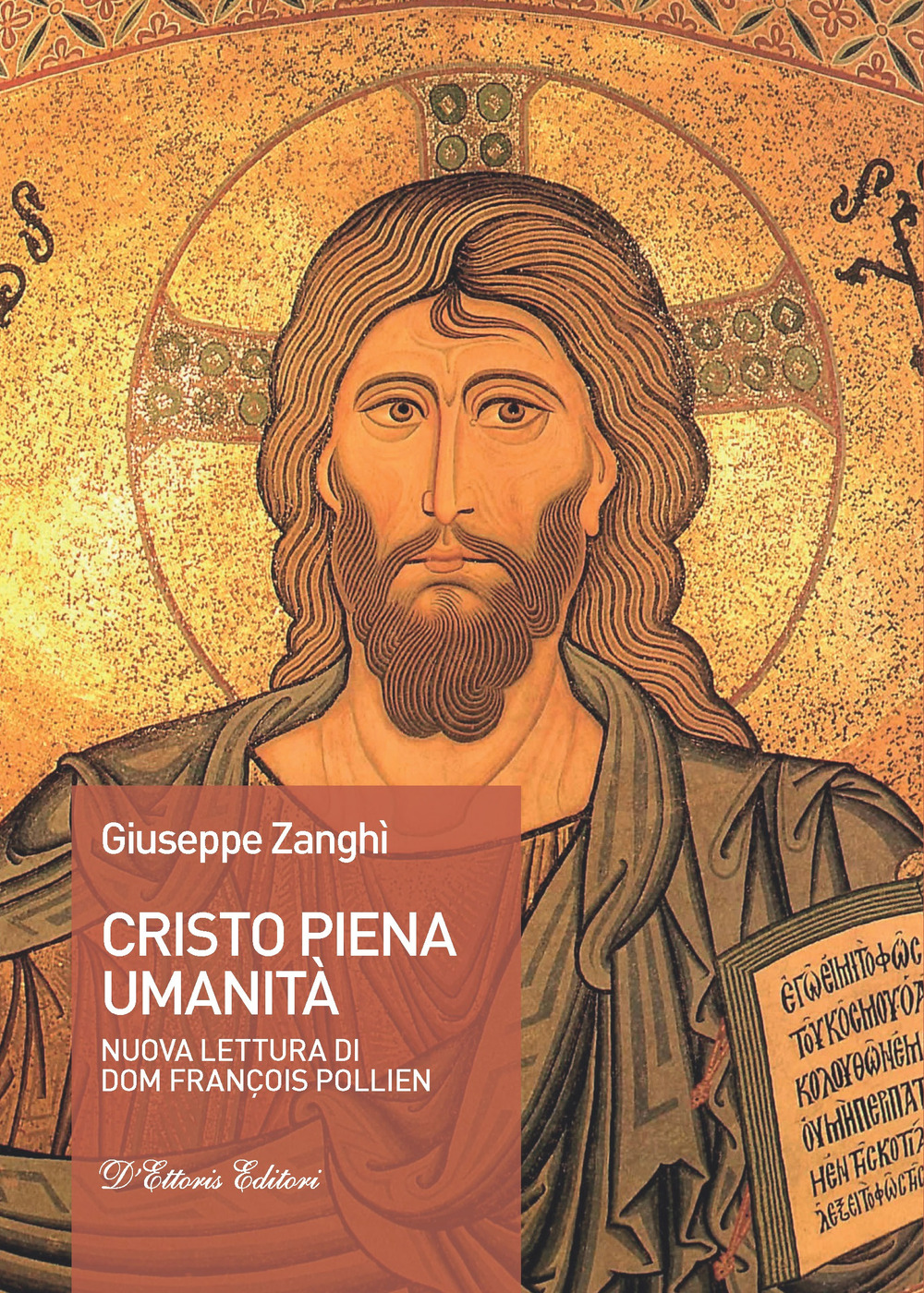 Cristo piena umanità. Nuova lettura di dom François Pollien