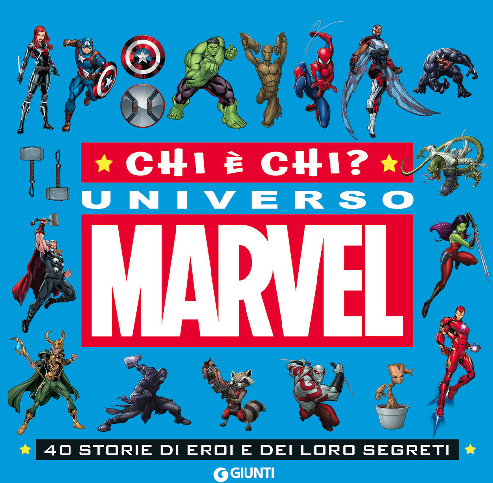 Chi è chi? Universo Marvel. 40 storie di eroi e dei loro segreti. Ediz. a colori