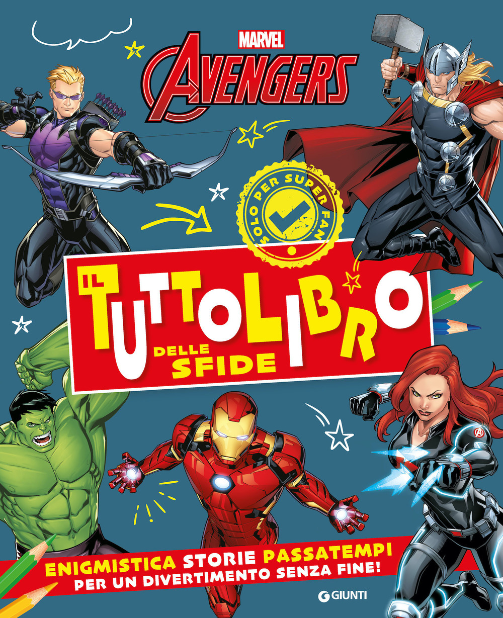 Il tuttolibro delle sfide. Avengers. Enigmistica, storie, passatempi per un divertimento senza fine! Ediz. a colori