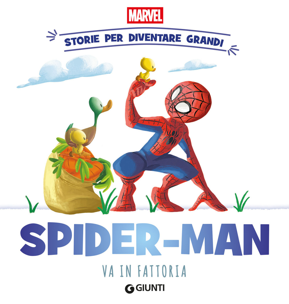 Spider-man va in fattoria Storie per diventare grandi. Ediz. a colori