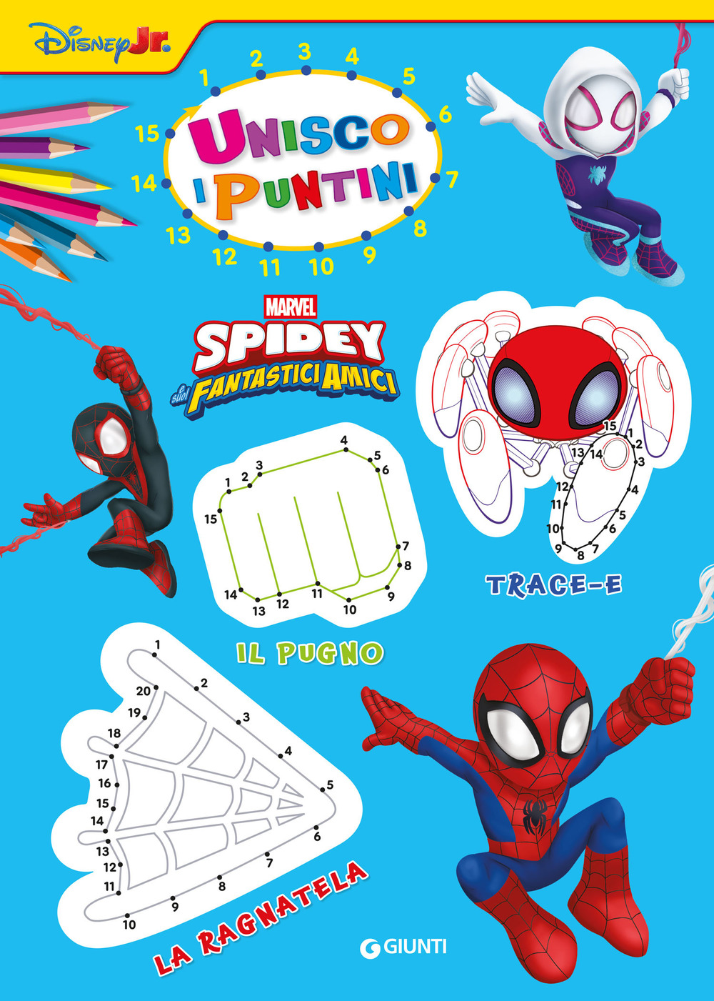 Spidey e i suoi fantastici amici. Unisco i puntini. Ediz. a colori