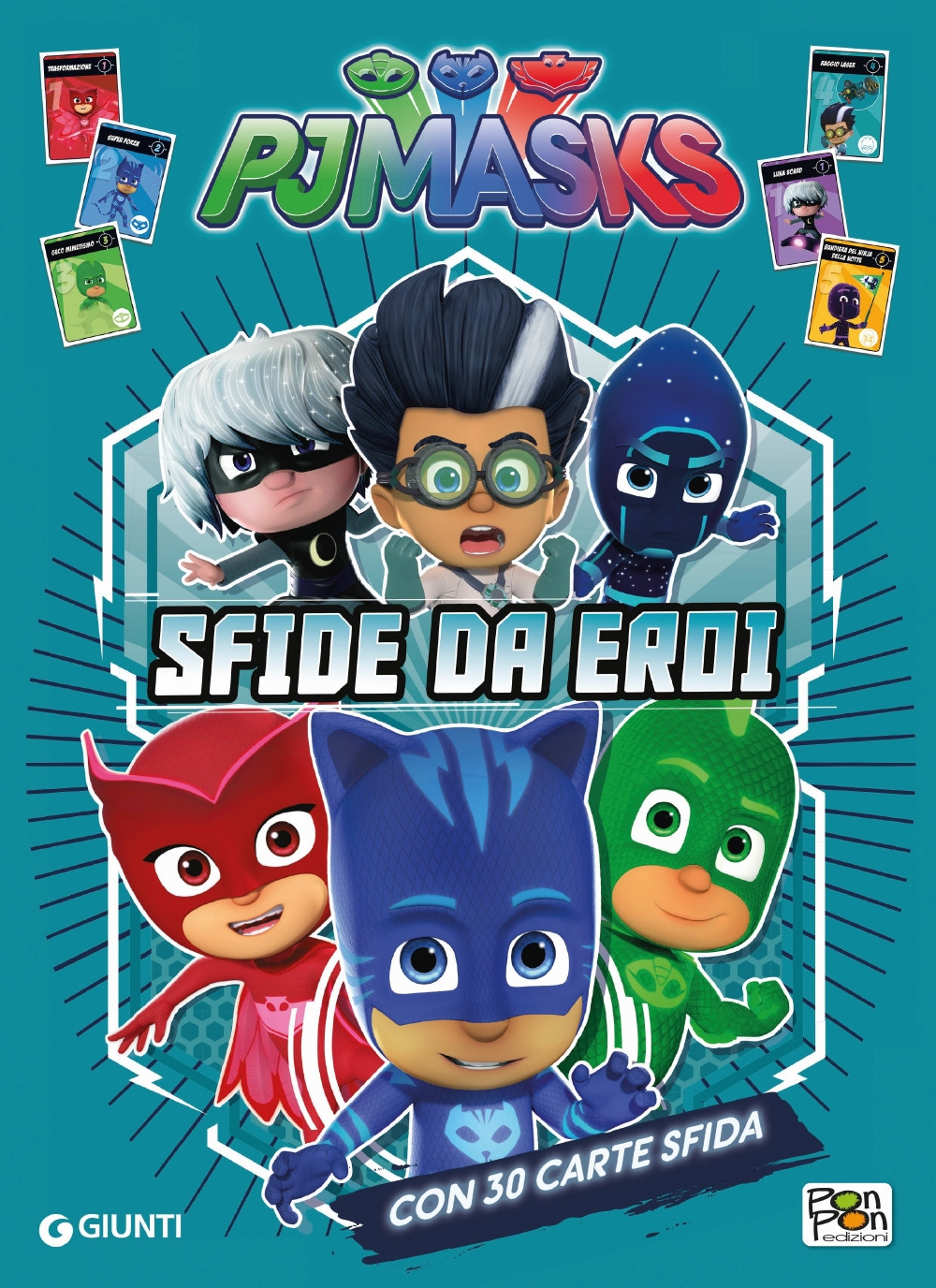 Sfide da eroi. Pj Masks. Ediz. a colori. Con Carte