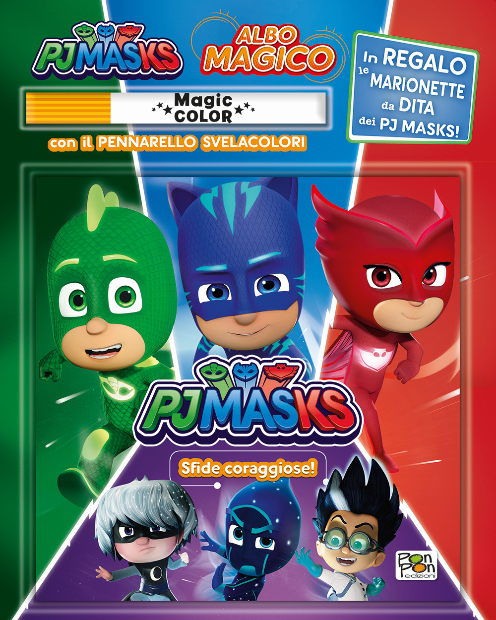 Sfide coraggiose. Pj Masks. Albo magico. Ediz. a colori. Con pennarello svelacolori