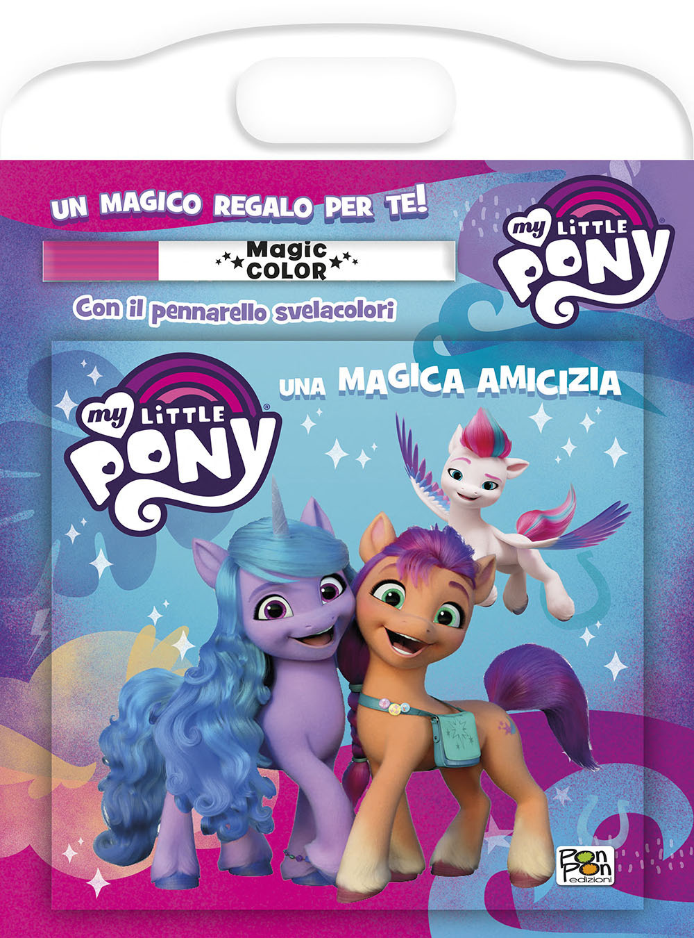 Una magica amicizia. Albo magico. My Little Pony. Ediz. a colori. Con pennarello svelacolori