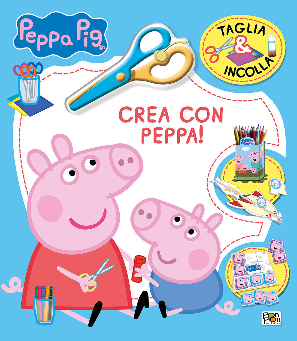 Crea con Peppa! Taglia & incolla. Peppa Pig. Ediz. a colori