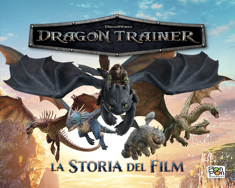 Dragon trainer. La storia del film. Ediz. a colori
