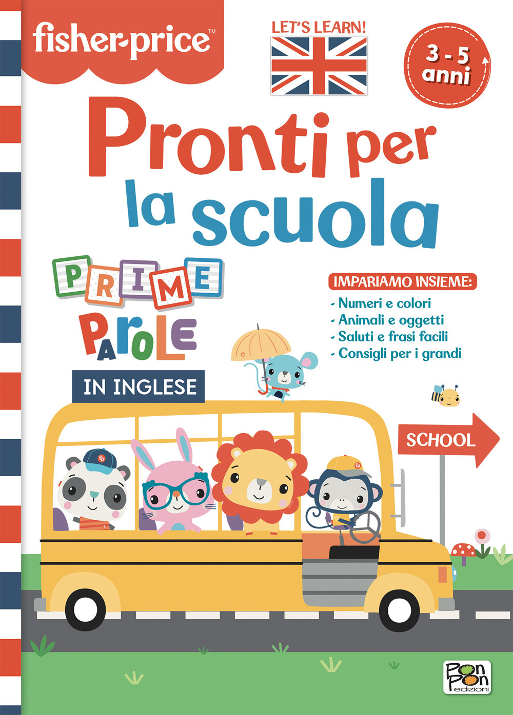 Pronti per la scuola. Prime parole in inglese. Fisher Price. Ediz. a colori