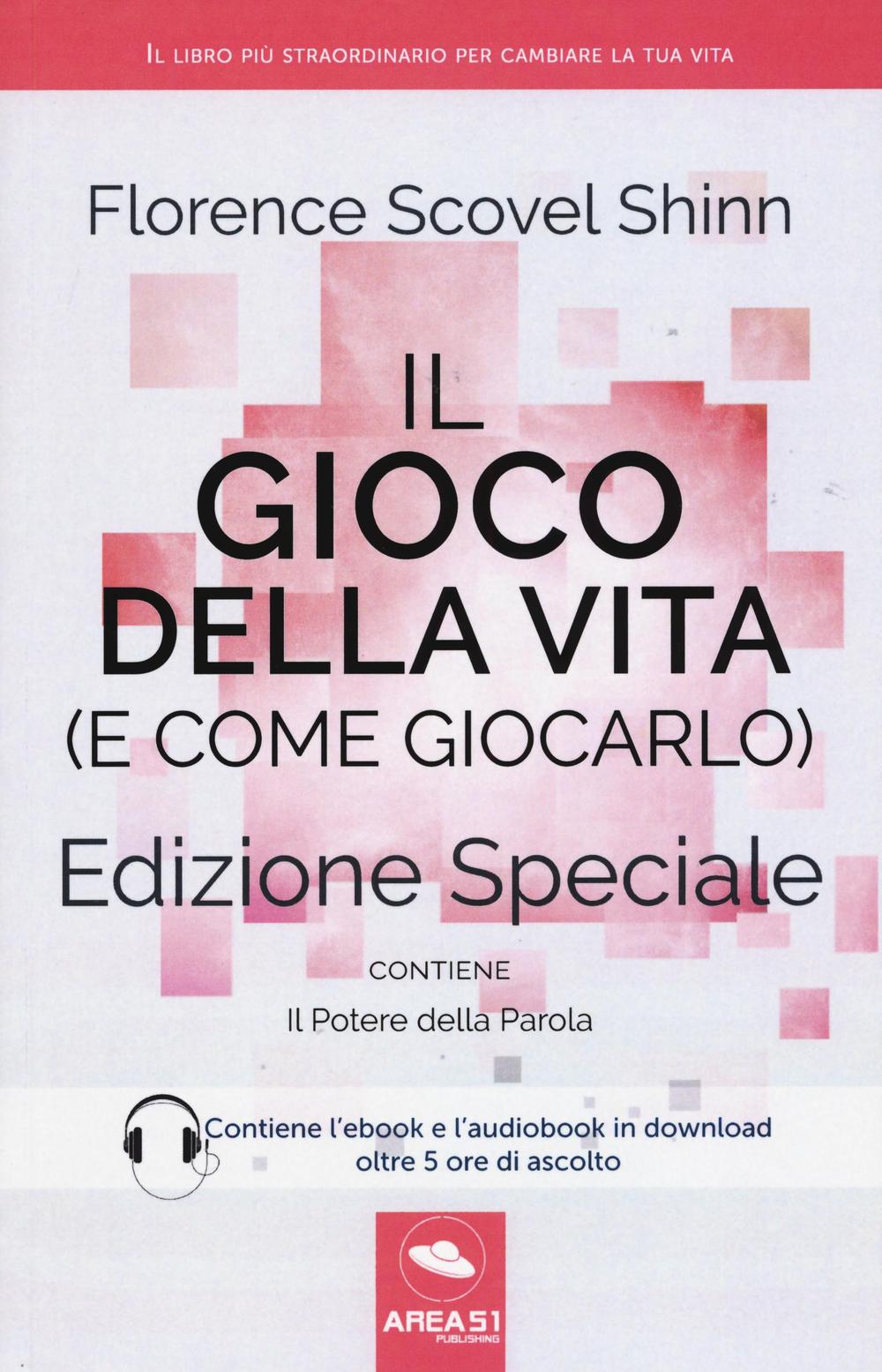 Il gioco della vita (e come giocarlo)-Il potere della parola. Ediz. speciale. Con Audiolibro. Con e-book