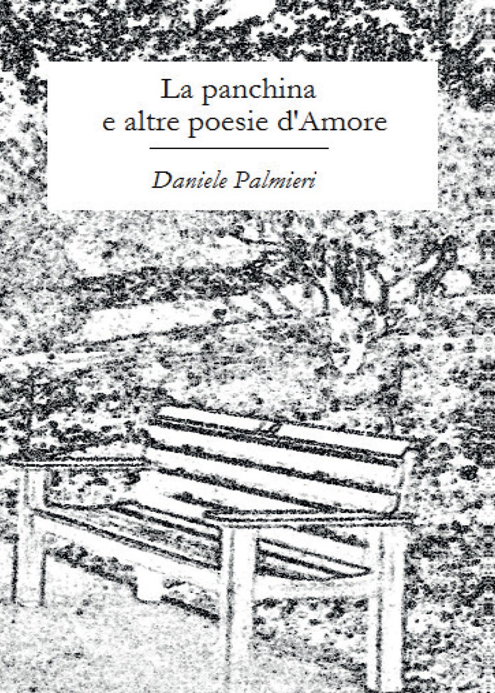 La panchina e altre poesie d'amore