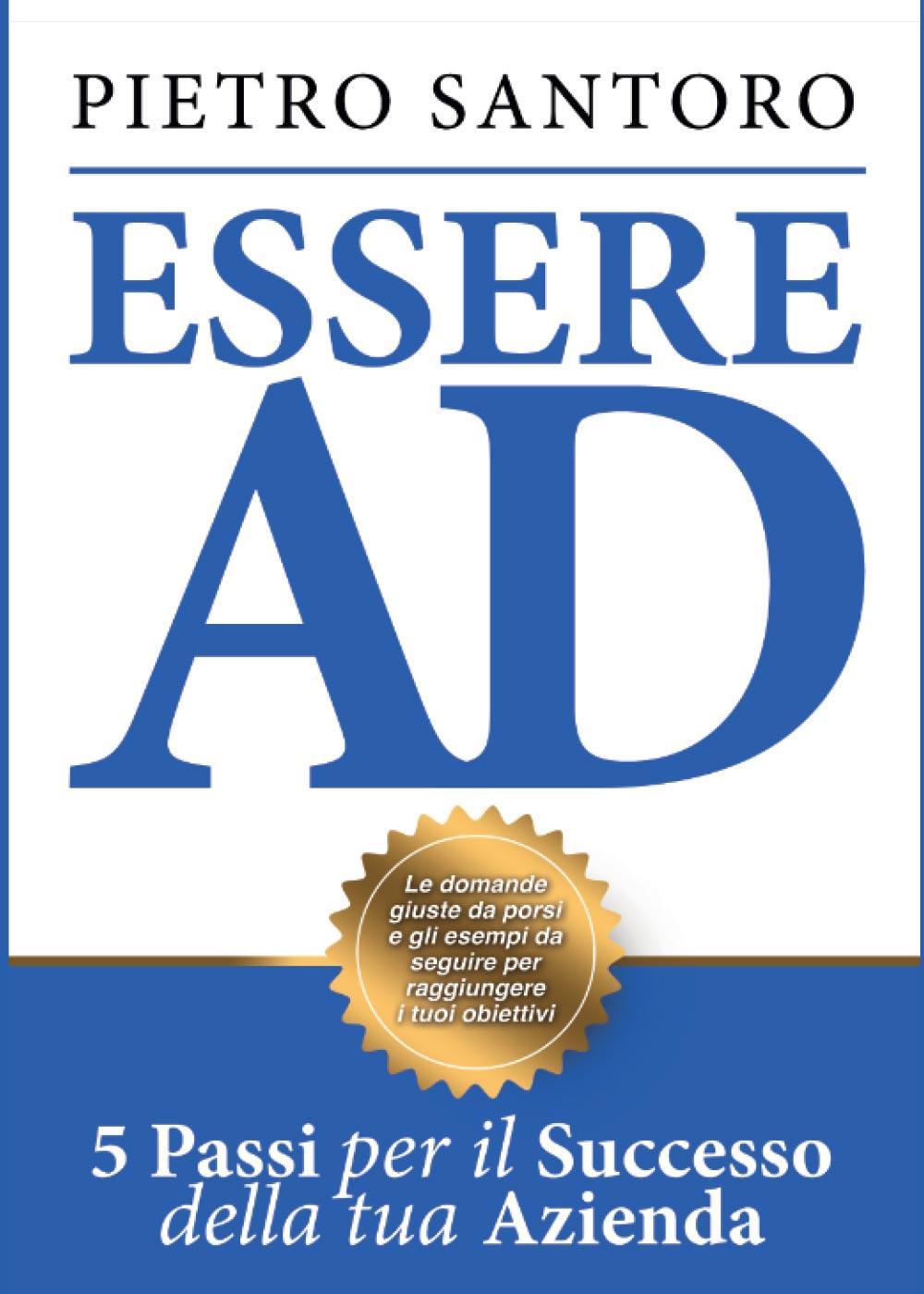 Essere AD. 5 passi per il successo della tua azienda