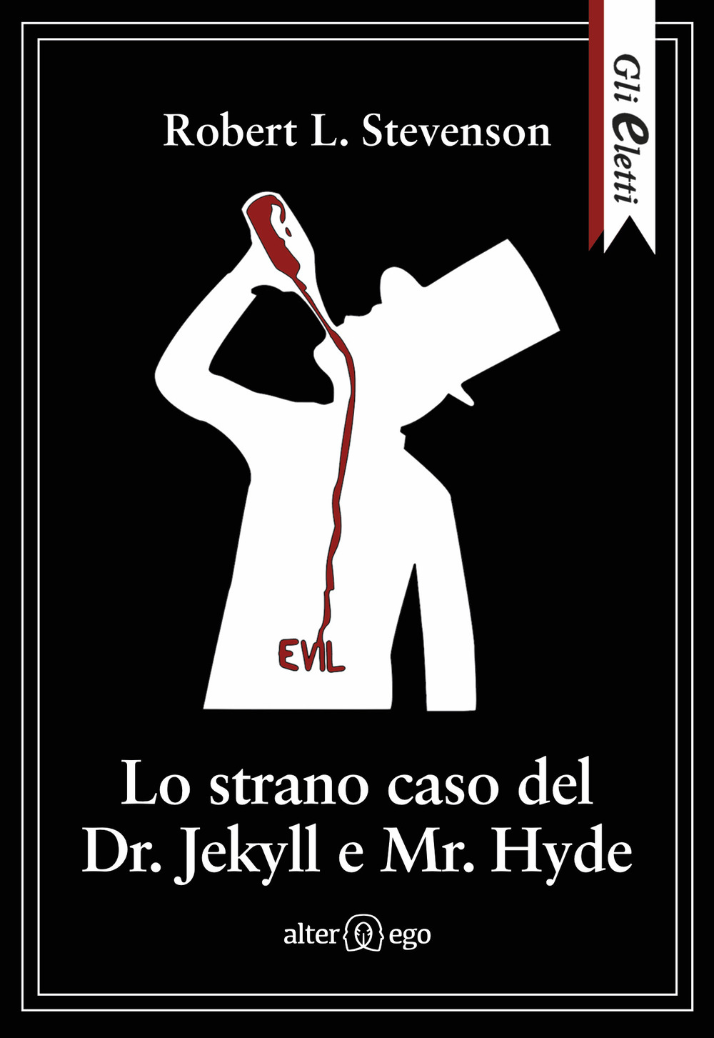 Lo strano caso del Dr. Jekyll e Mr. Hyde