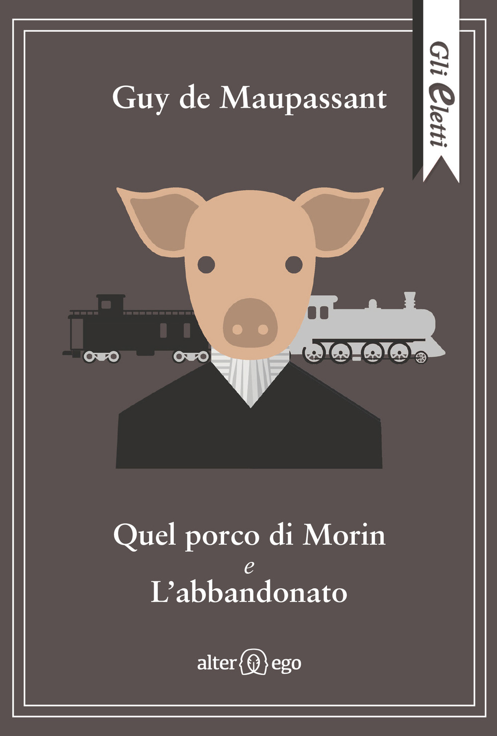 Quel porco di Morin e L'abbandonato