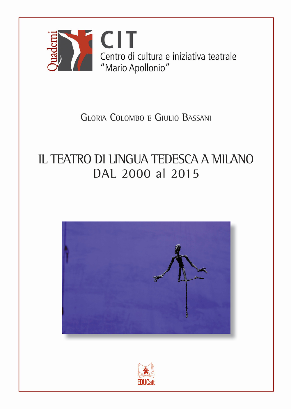 Il teatro di lingua tedesca a Milano dal 2000 al 2015